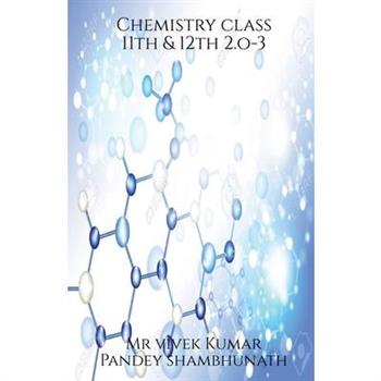 Chemistry class 11th & 12th 2.o - 3