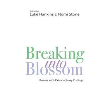 Breaking Into Blossom