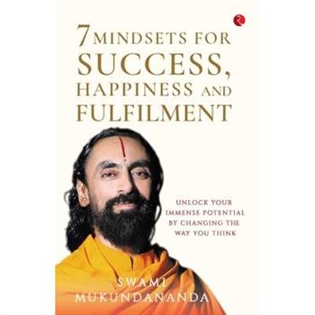 7 Mindsets for Success, Happiness and Fulfilment