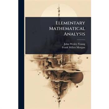 Elementary Mathematical Analysis