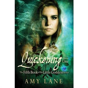 Quickening, Vol. 1