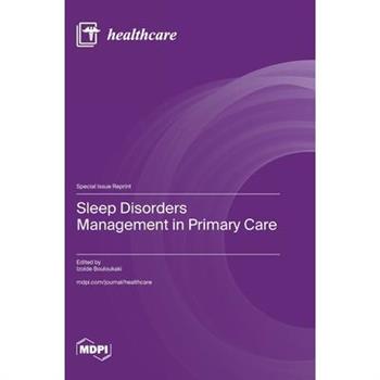 Sleep Disorders Management in Primary Care