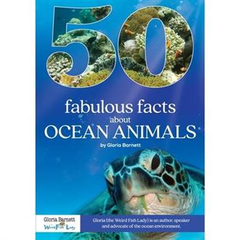 50 Fabulous Facts About Ocean Animals