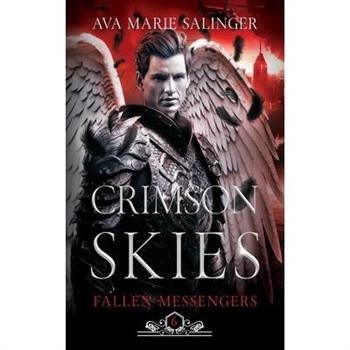 Crimson Skies (Fallen Messengers Book 6)