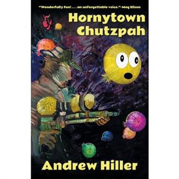 Hornytown Chutzpah