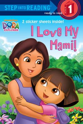 I Love My Mami! Step into Reading Book