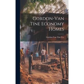 Gordon-Van Tine Economy Homes