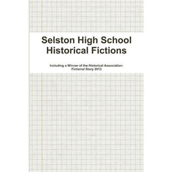Selston High School Historical Fictions