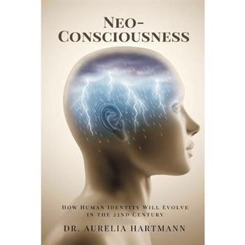 Neo-Consciousness