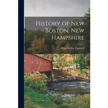 History of New Boston, New Hampshire
