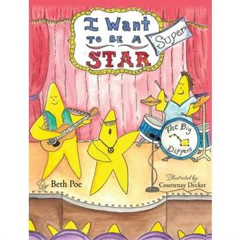 I Want to be a Super-Star