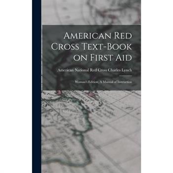 American Red Cross Text-Book on First Aid