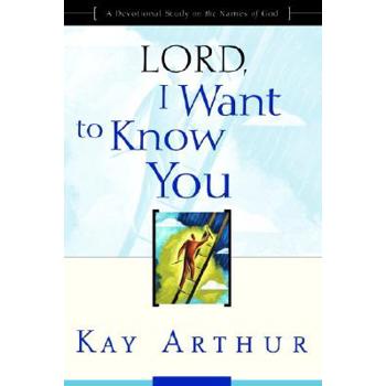 Lord, I Want to Know You