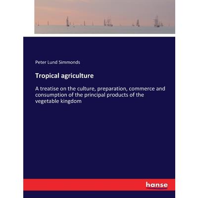 Tropical agriculture