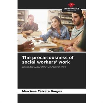 The precariousness of social workers’ work