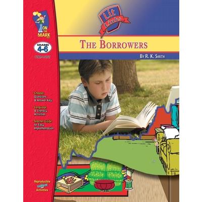 The Borrowers, by Mary Norton Lit Link Grades 4-6