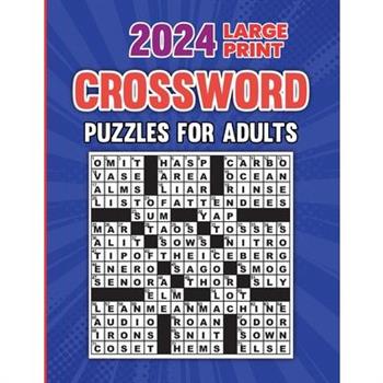 2024 Large Print Crossword Puzzles For Adults With Solution