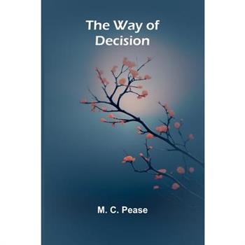 The Way Of Decision