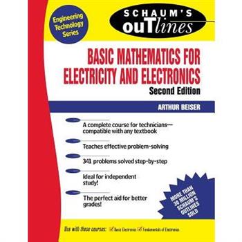Schaum’s Outline of Basic Mathematics for Electricity and Electronics