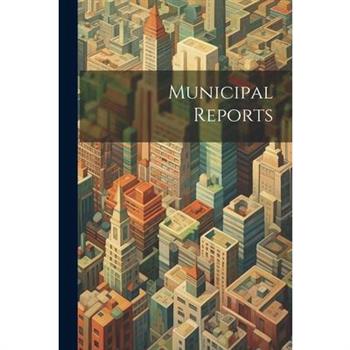 Municipal Reports