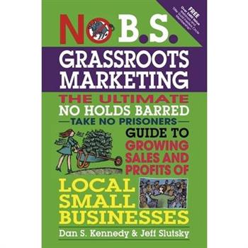 No B.s. Grassroots Marketing