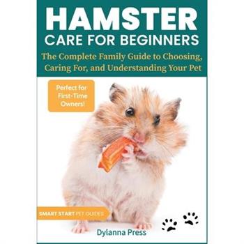 Hamster Care for Beginners