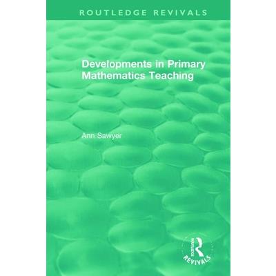 Developments in Primary Mathematics Teaching