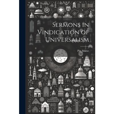 Sermons in Vindication of Universalism