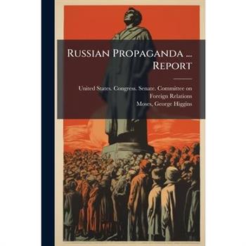 Russian Propaganda ... Report