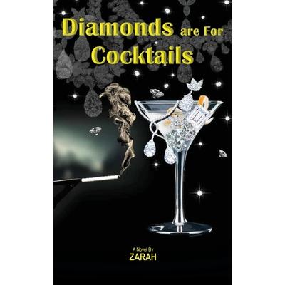 Diamonds are For Cocktails
