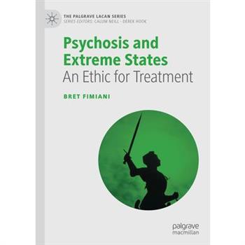 Psychosis and Extreme States