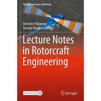 Lecture Notes in Rotorcraft Engineering