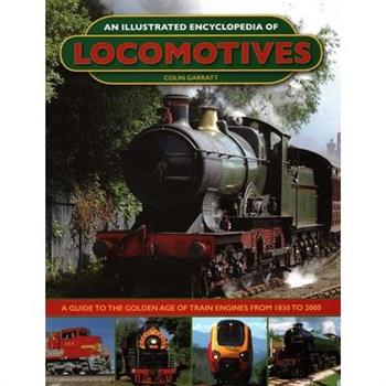 An Illustrated Encyclopedia of Locomotives