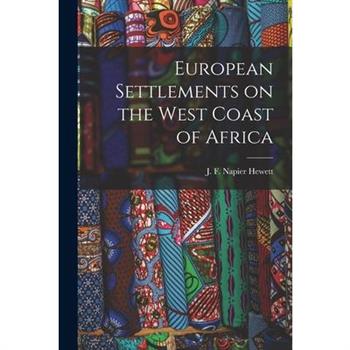 European Settlements on the West Coast of Africa