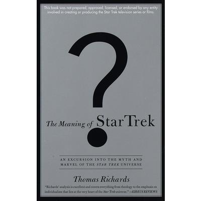 The Meaning of Star Trek