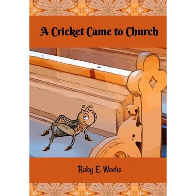 A Cricket Came to Church