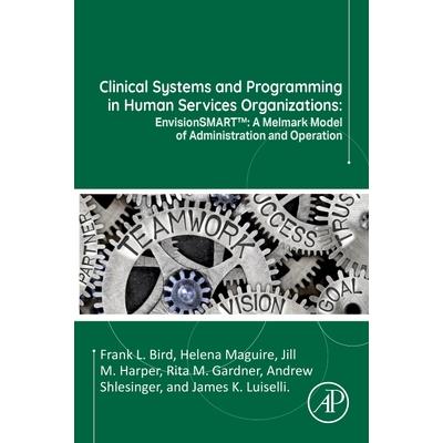 Clinical Systems and Programming in Human Services Organizations