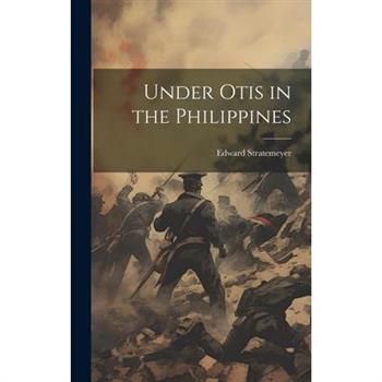 Under Otis in the Philippines