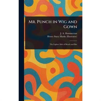 Mr. Punch in Wig and Gown