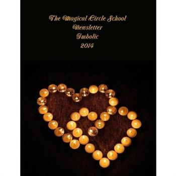 The Magical Circle School Newsletter Imbolic 2014