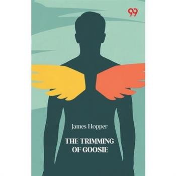 The Trimming Of Goosie