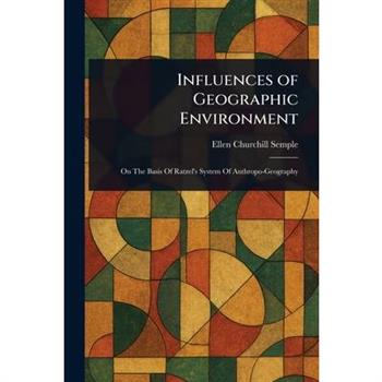 Influences of Geographic Environment