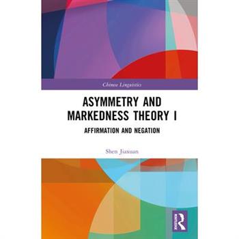 Asymmetry and Markedness Theory I