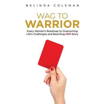 Wag to Warrior