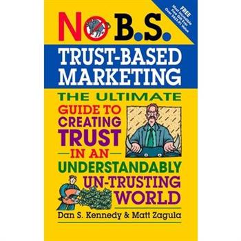 No B.S. Trust Marketing