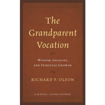 The Grandparent Vocation