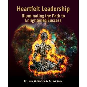 Heartfelt Leadership