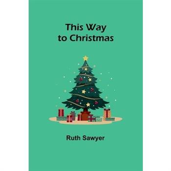 This Way to Christmas