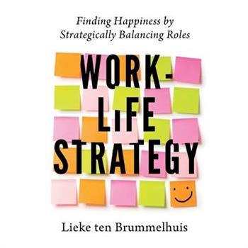 Work-Life Strategy