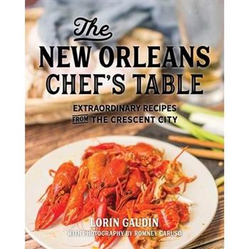 The New New Orleans Chef's Table